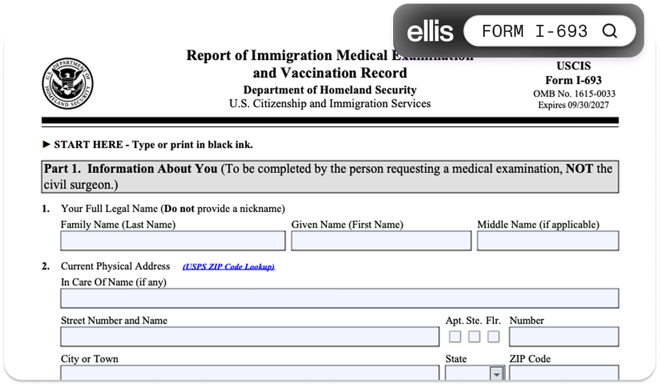 USCIS Form I-693, the Report of Immigration Medical Examination and Vaccination Record, with an Ellis search badge overlay. Visible fields include Part 1 Information About You and full legal name.